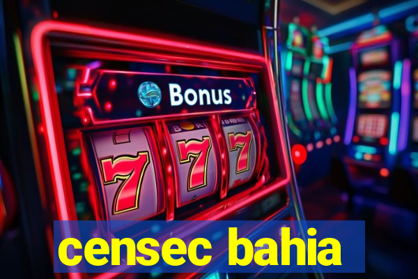 censec bahia